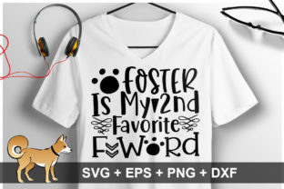 Foster Is My 2nd Favorite F Word SVG Review