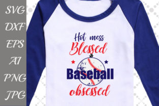 Hot Mess Blessed and Baseball Obsessed SVG Review