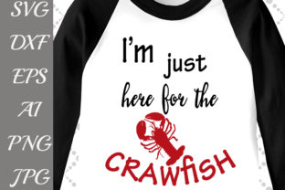 I’m Just Here for the Crawfish SVG Review