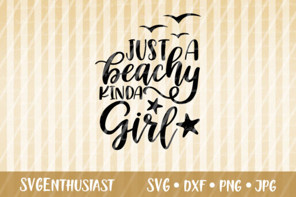 Just a Beachy Kinda Girl SVG Cut File Review for Real Projects