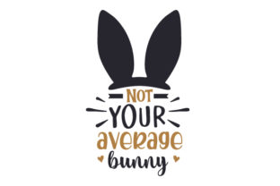Not Your Average Bunny