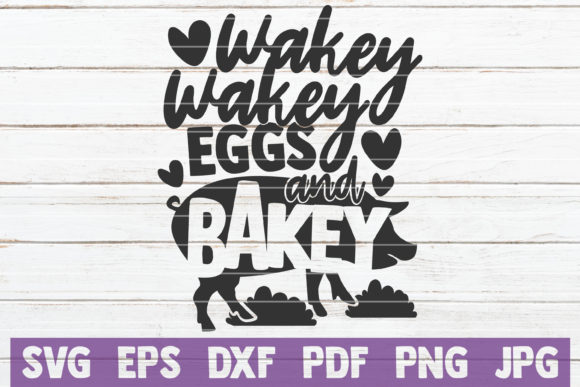 Wakey Wakey Eggs and Bakey SVG: A Practical Design Review